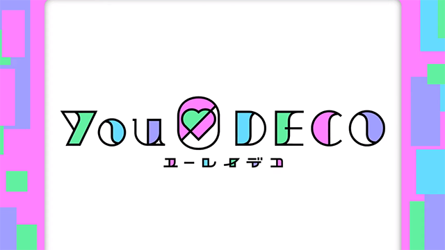 「YOU0 DECO」世界观介绍PV公开